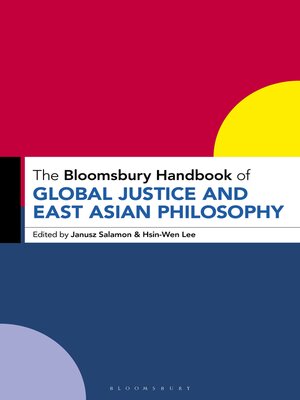 cover image of The Bloomsbury Handbook of Global Justice and East Asian Philosophy